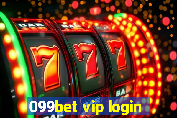 099bet vip login